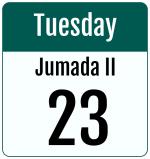 Hijri date 23 Jumada II 1446