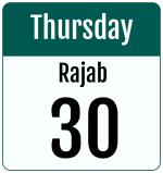 Hijri date 30 Rajab 1446