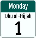 Hijri date 1 Dhu al-Hijjah 1447