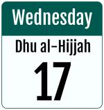 Hijri date 17 Dhu al-Hijjah 1447